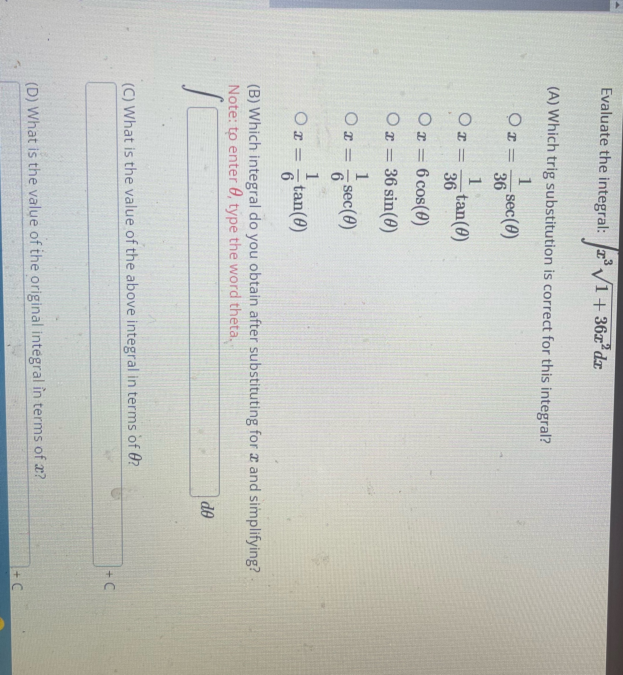 36x dx (A) Which trig substitution is correct for this integral? 36
