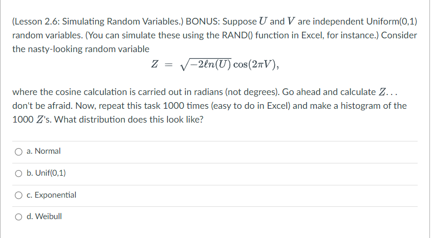 the cosine calculation is carried out in radians (not degrees). Go ahead