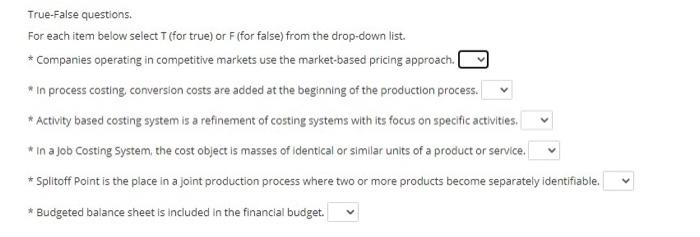 True-False questions. For each item below select T (for true) or