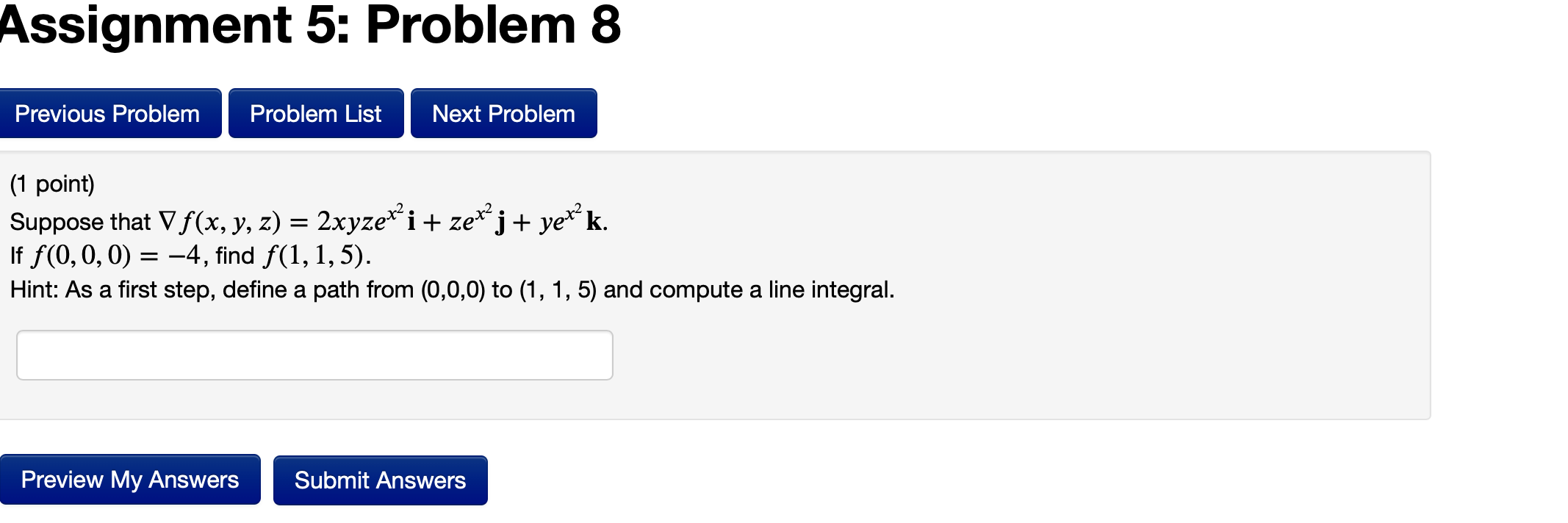 point) Suppose that V f(x, y, z) = 2xyzex2i + zexzj +