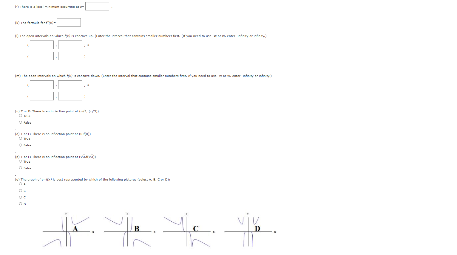 - (a) The y intercept is the point ( (b) The only