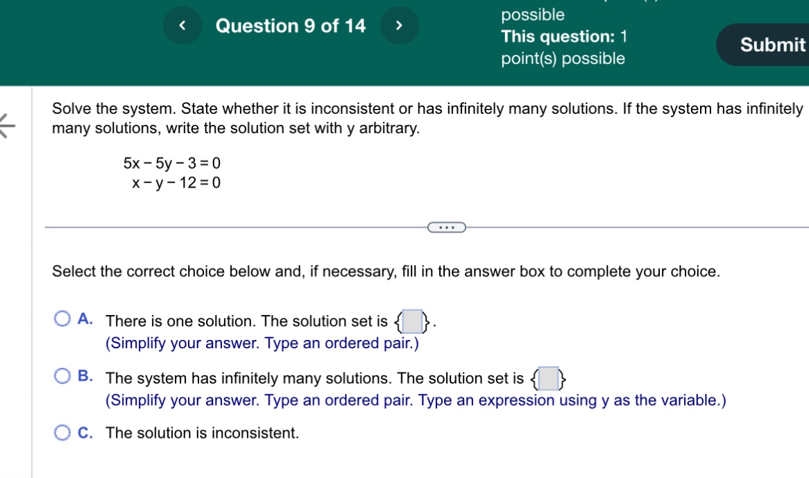 Question 9 of 14 possible This question: 1 point(s) possible Submit Solve