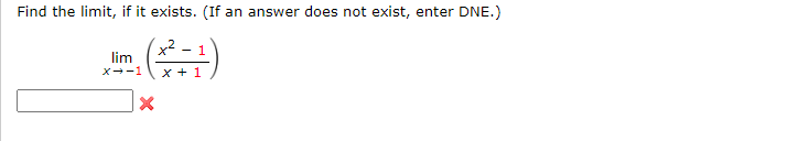 Find the limit, if it exists. (If an answer does not