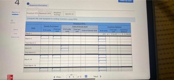 work 4 Part 3 of 4 Required information. (The following information applies