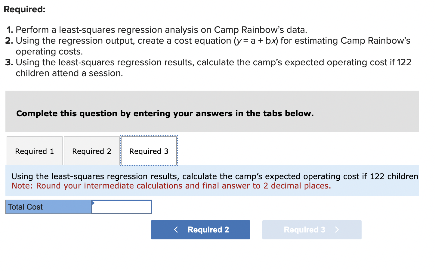 during June and July. Each camp session is one week and can
