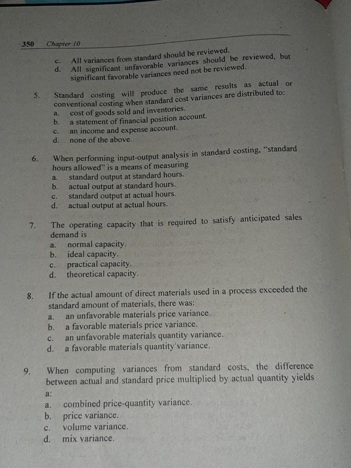 350 Chapter 10 7. 5. 6. C. d. All variances from