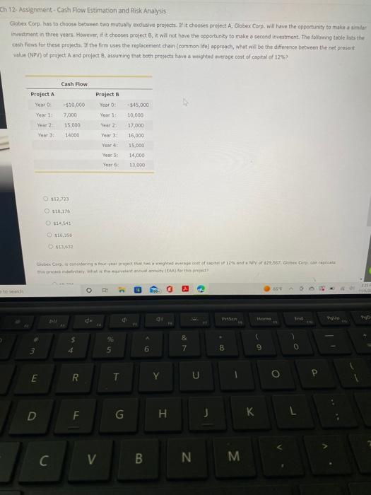  Ch 12-Assignment-Cash Flow Estimation and Risk Analysis Globex Corp. has to