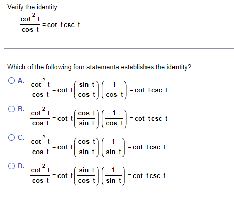 sin t =cot tesc t COS OC. cott cos t = cot