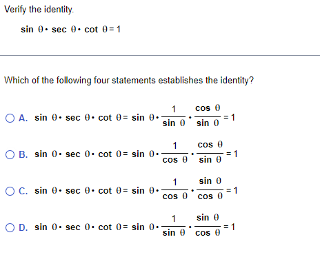 t cos t sin t =cot tesc t sin t OD. 2