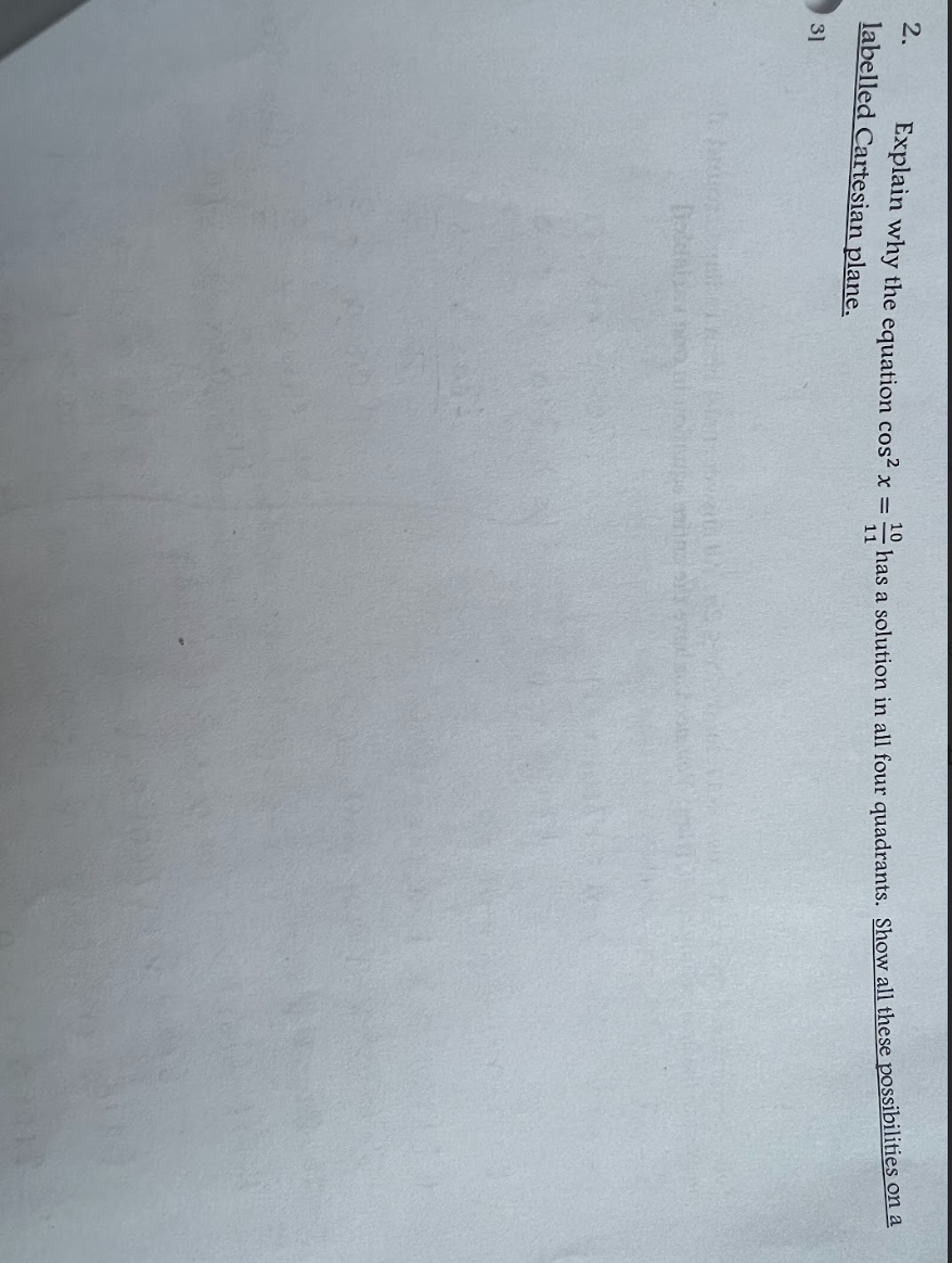 2. Explain why the equation cos x = labelled Cartesian plane. 31