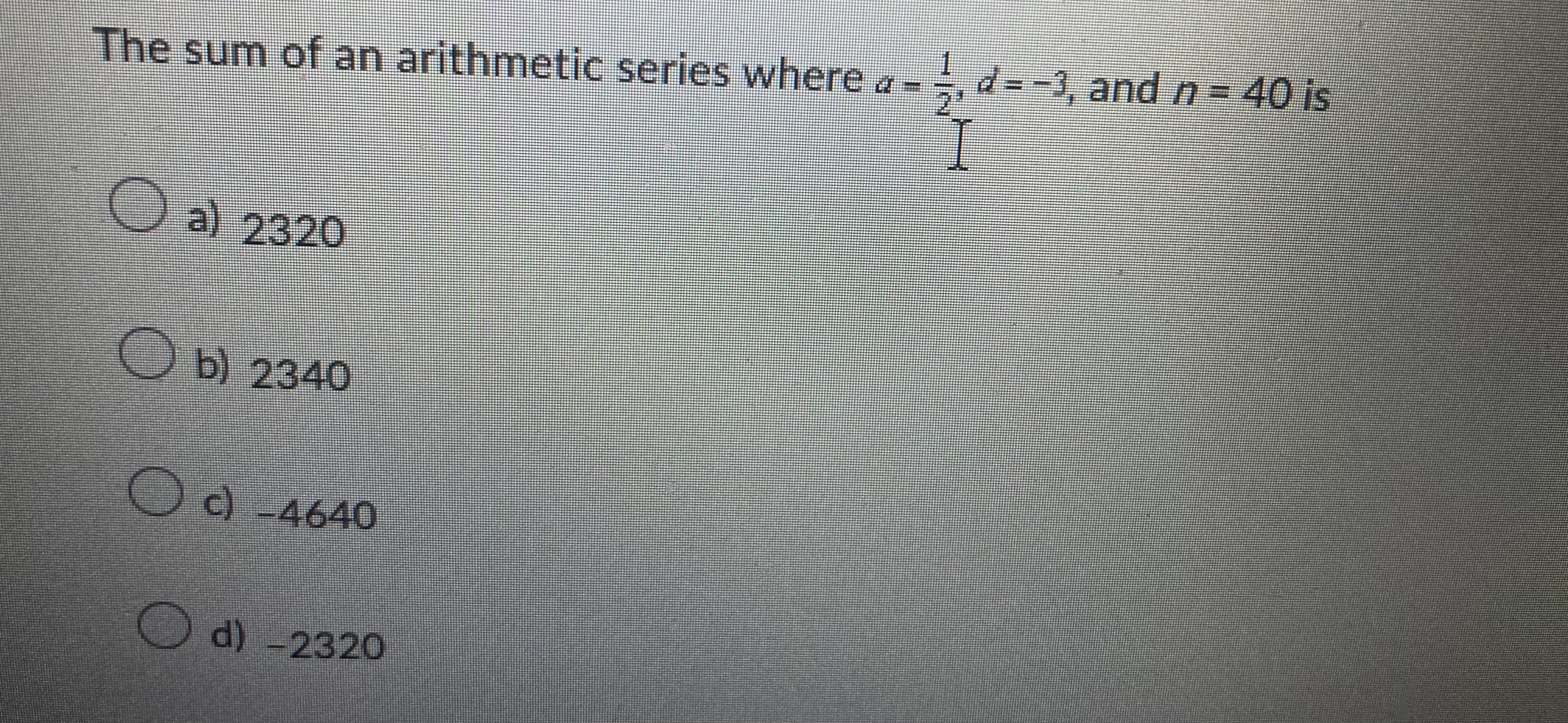 = 8 O d) a = 3, d- 30, n = 8Jaz