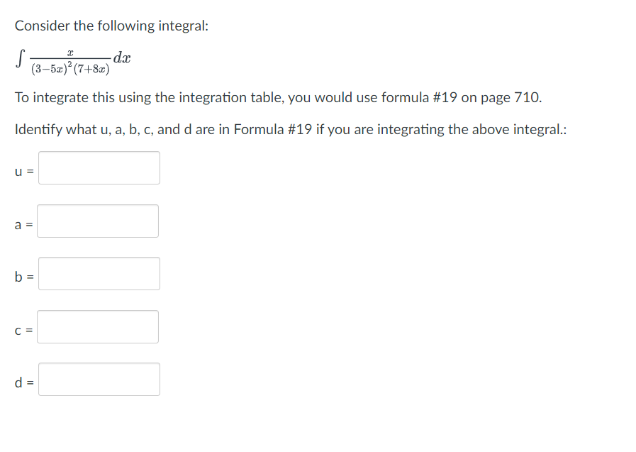 Integration Formulas Continued 18. 1 1 d du = + c+ du