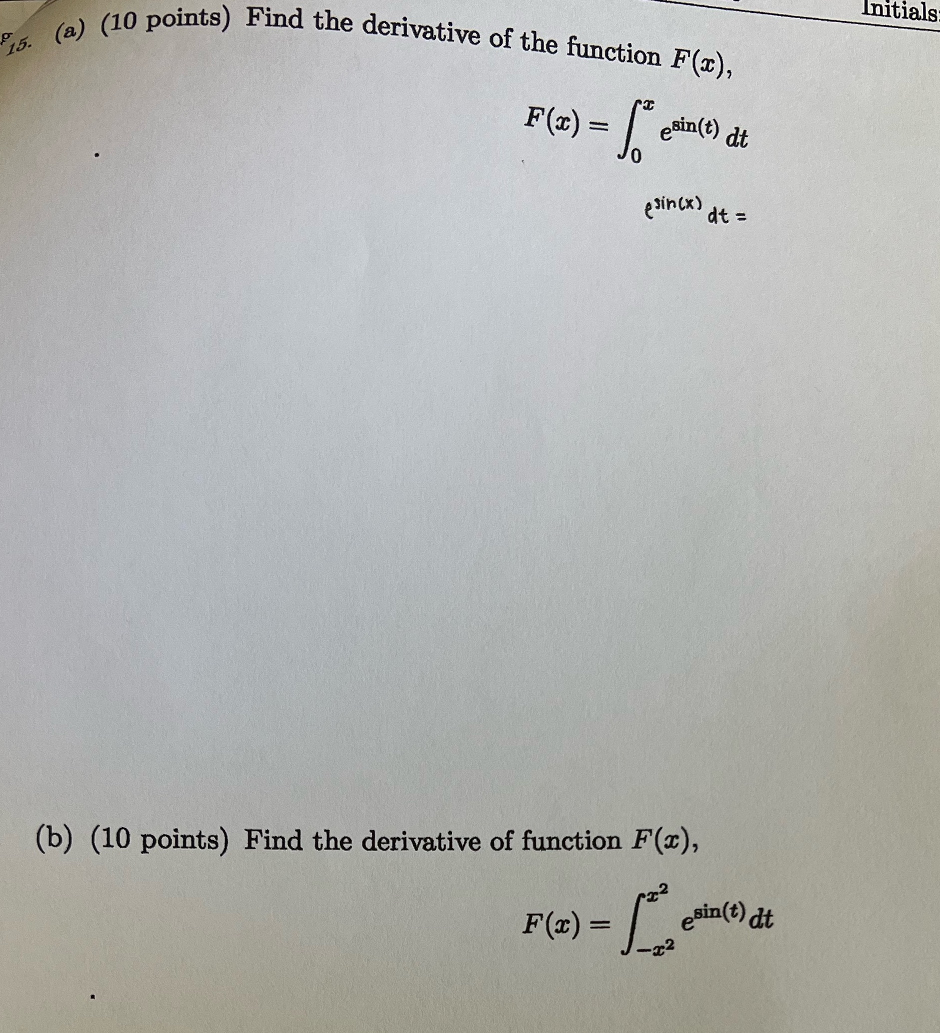 please write neatly on paper or digitally Initials 5. (a) (10