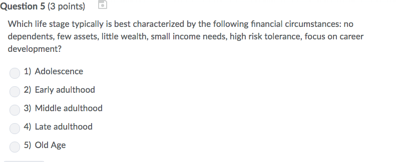 accumulation. 3} income. 4} b. and c. 5} a. and c. Save
