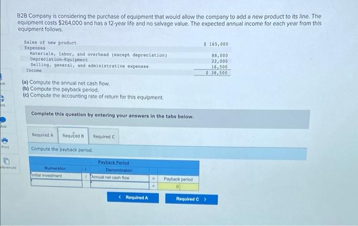 Homework Saved 6 ints eBook Hint B2B Company is considering the purchase
