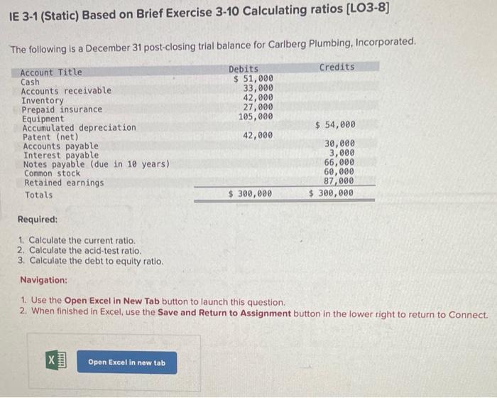  IE 3-1 (Static) Based on Brief Exercise 3-10 Calculating ratios [LO3-8]
