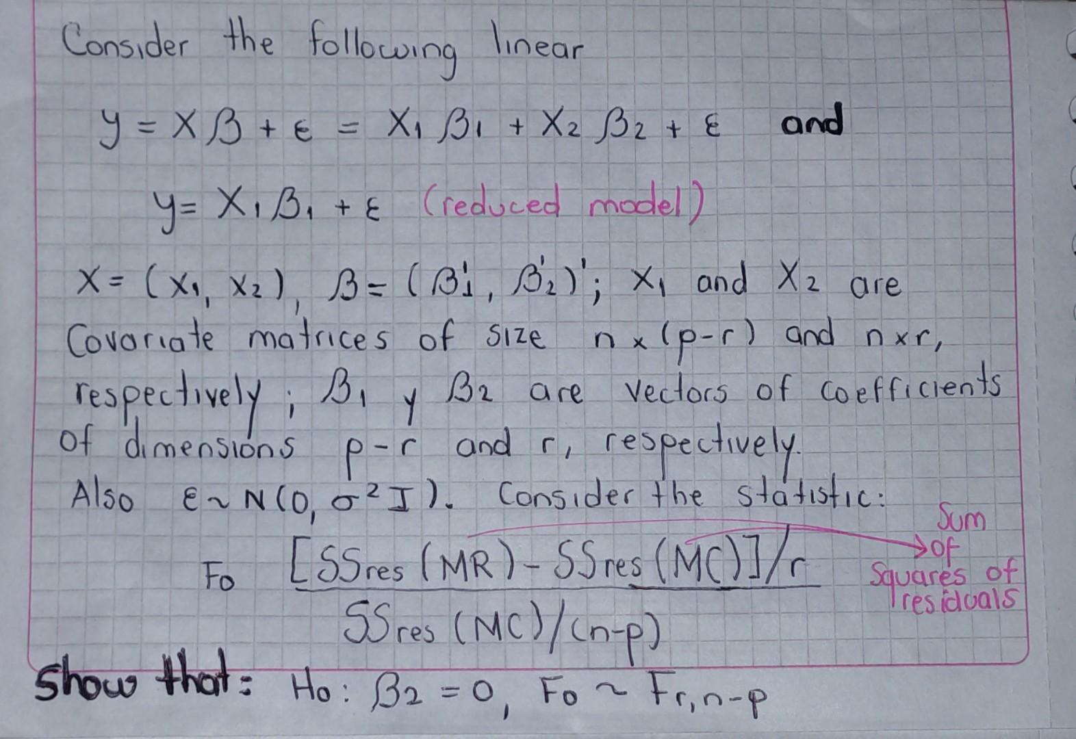  Consider the following linear y = x B + = X