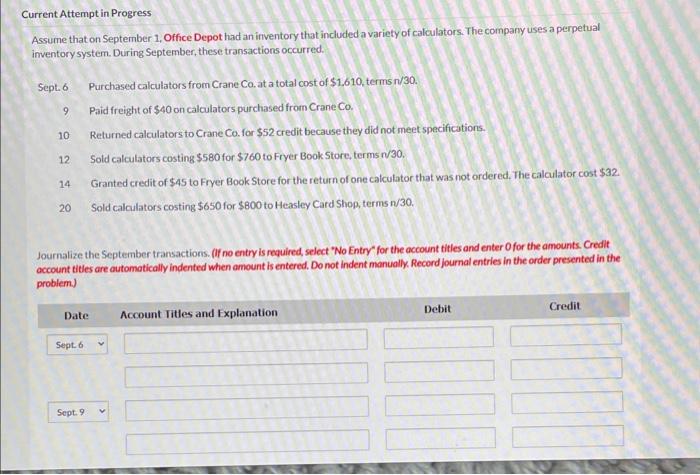  Current Attempt in Progress Assume that on September 1, Office Depot