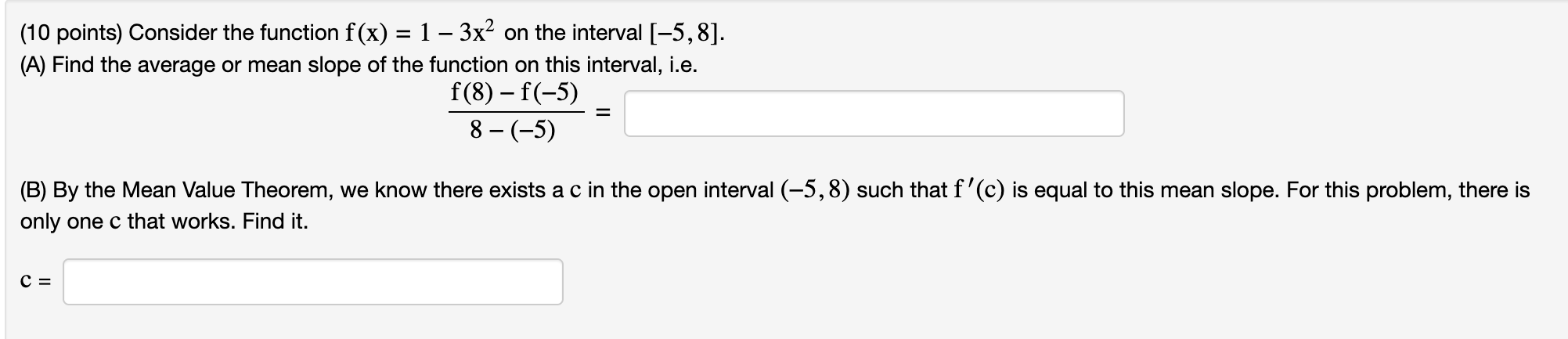 open interval (5, 8) such that f'(c) is equal to this mean
