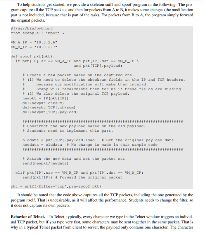 to intercept their communication, so it can make changes to the data