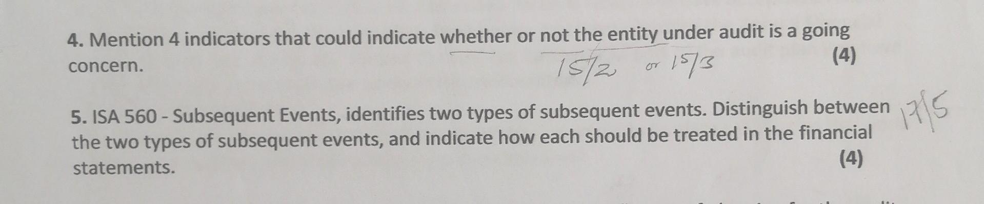  4. Mention 4 indicators that could indicate whether or not the