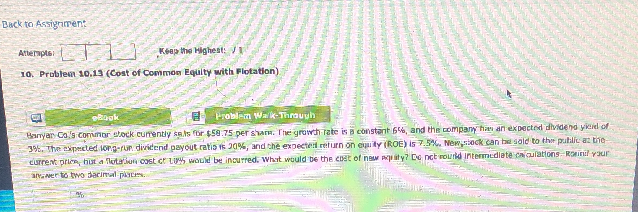 10.13 (Cost of Common Equity with Flotation) eBook Problem Walk-Through Banyan Co.'s