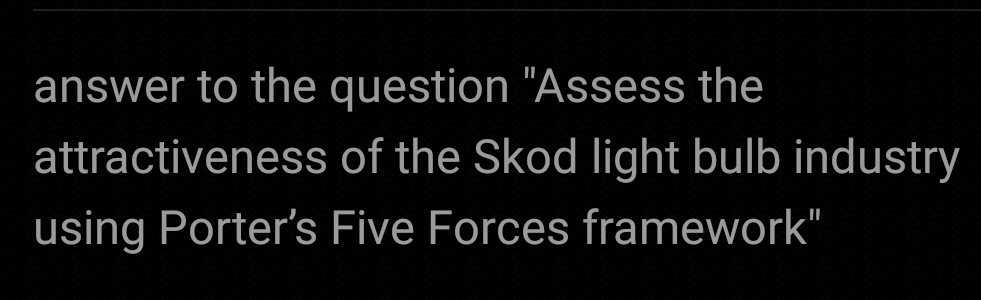 of the Skod light bulb industry using Porter's Five Forces framework"