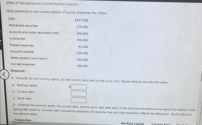  Effect of Transactions on Current Position Analysis Data pertaining to the