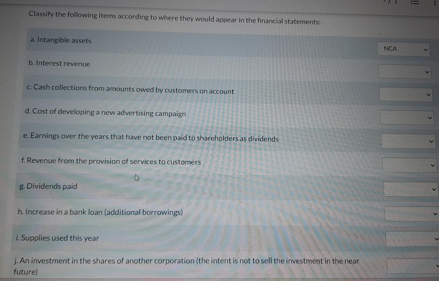 Classify the following items according to where they would appear in