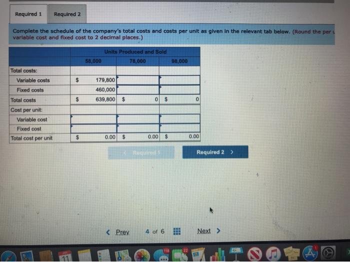 Harris Company manufactures and sells a single product. A partially completed schedule