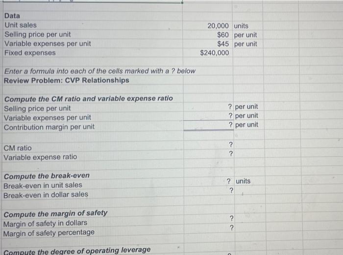 formulas in all of the cells that contained question marks, verity that