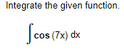 dx2 Evaluate the integral sec (9x) dx.Evaluate x sin (4x)dx.Use integration by