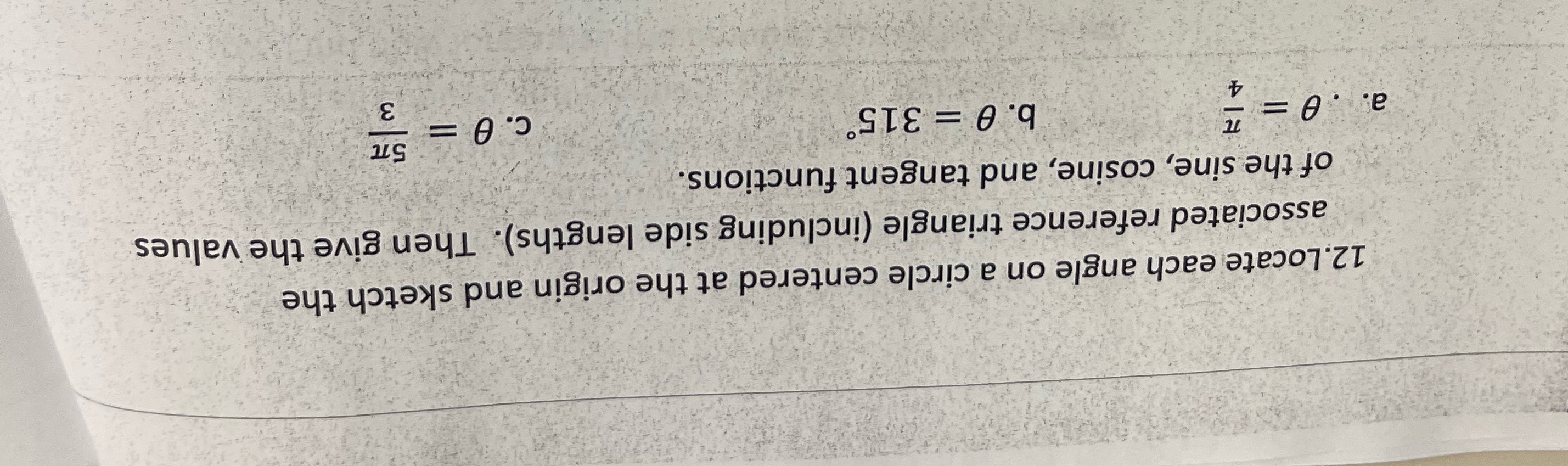 and sketch the associated reference triangle (including side lengths). Then give the