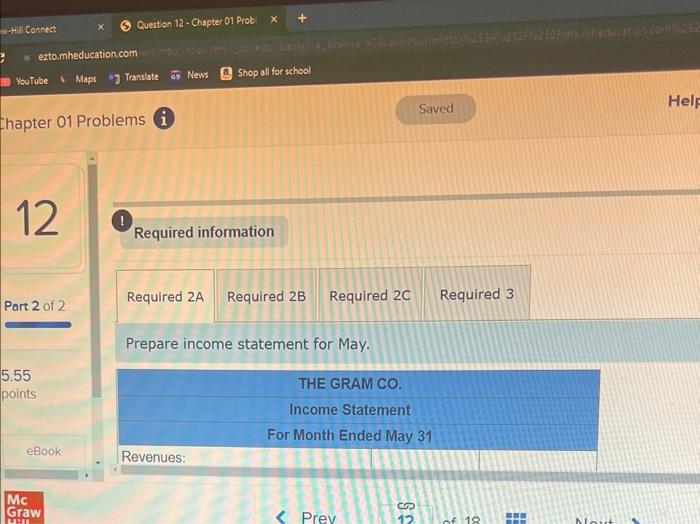 began operations on May 1. The Gram Co. completed the following transactions