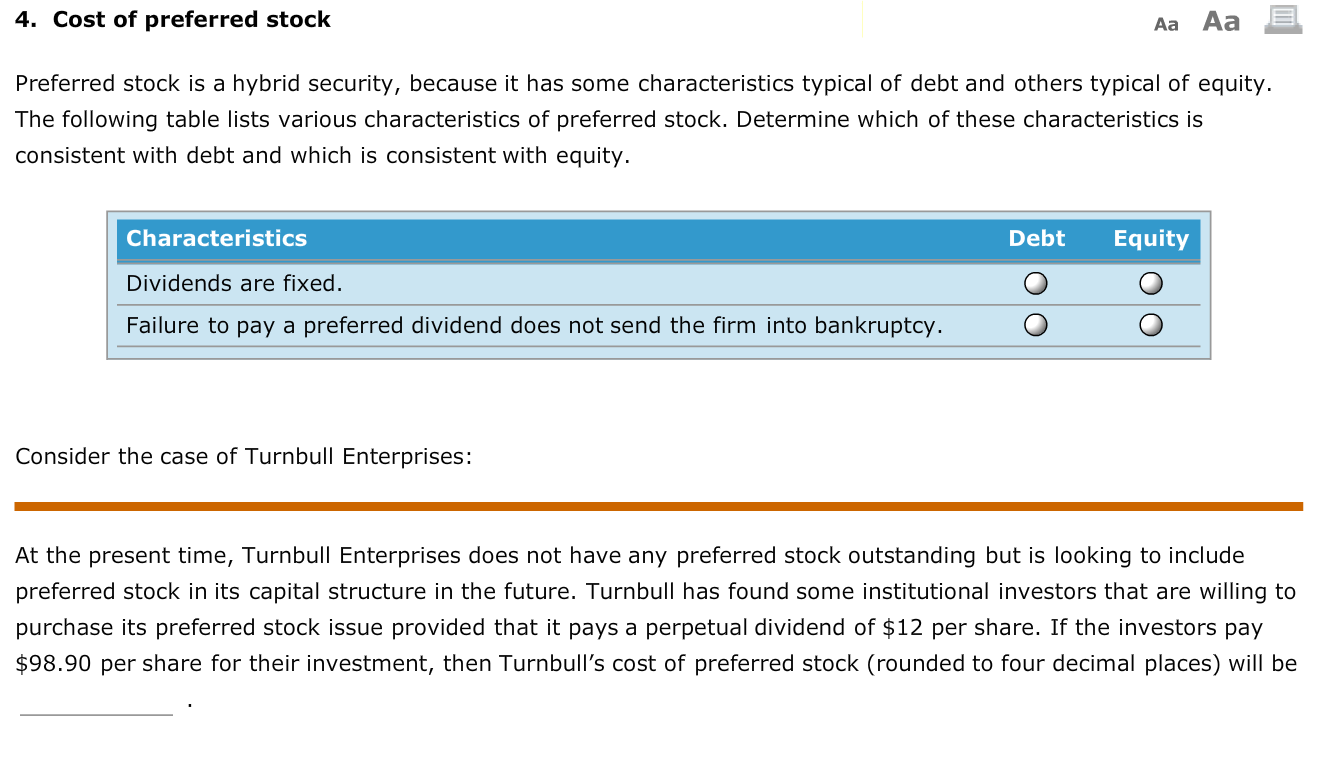 4. Cost of preferred stock Aa Aa E Preferred stock is a