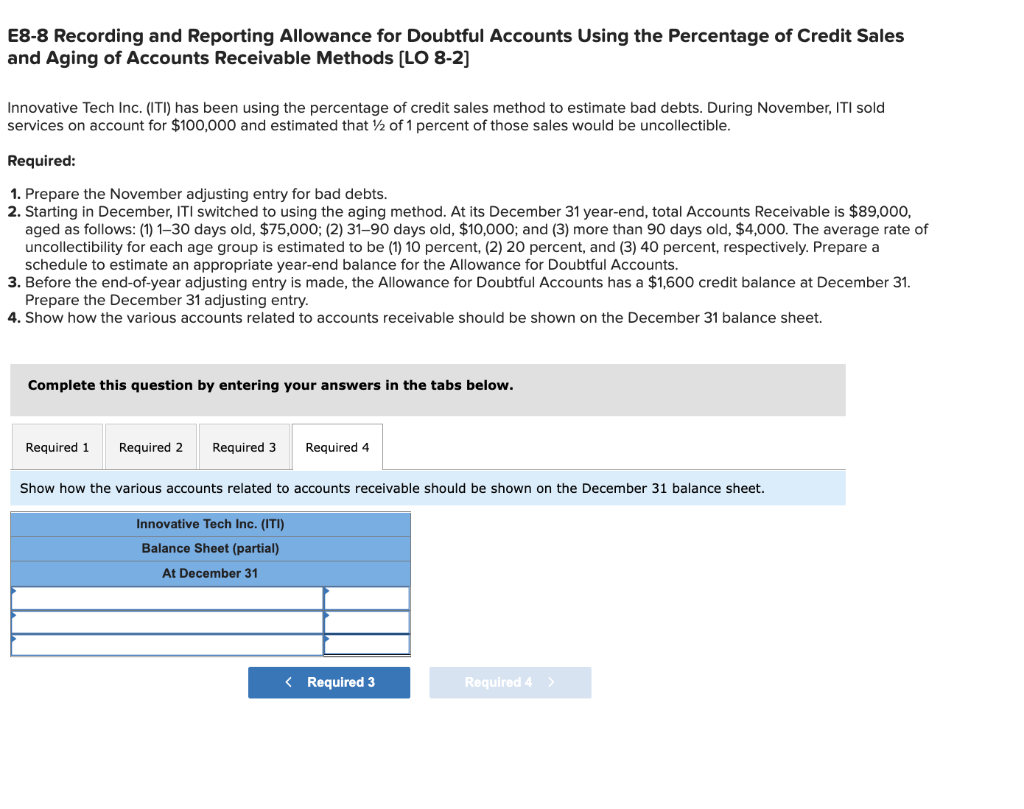 to estimate bad debts. During November, ITI sold services on account for