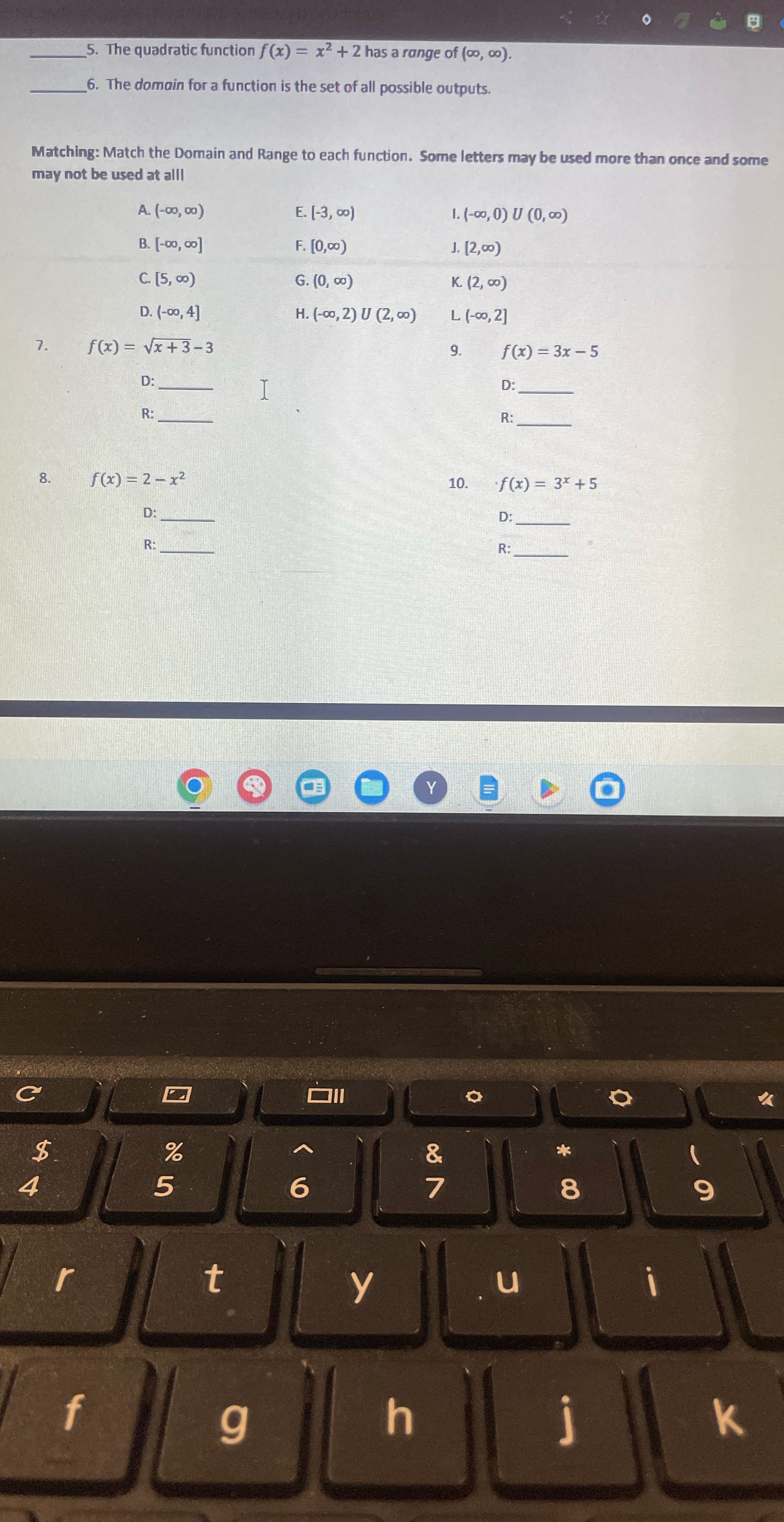 has a range of (co, co). 6. The domain for a function