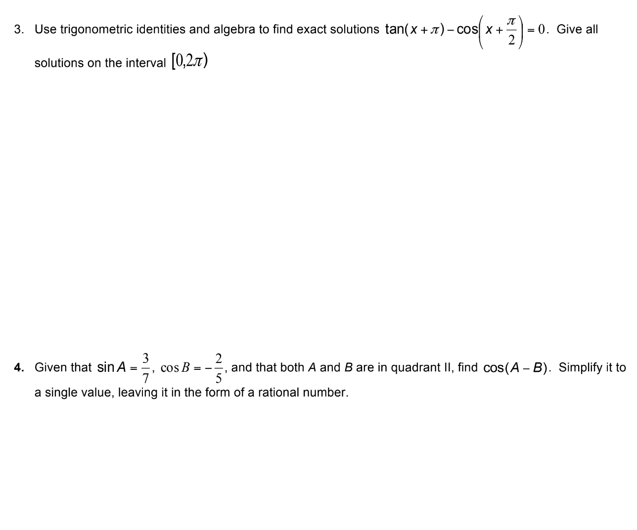 - Clearly show your work and the steps necessary to prove an