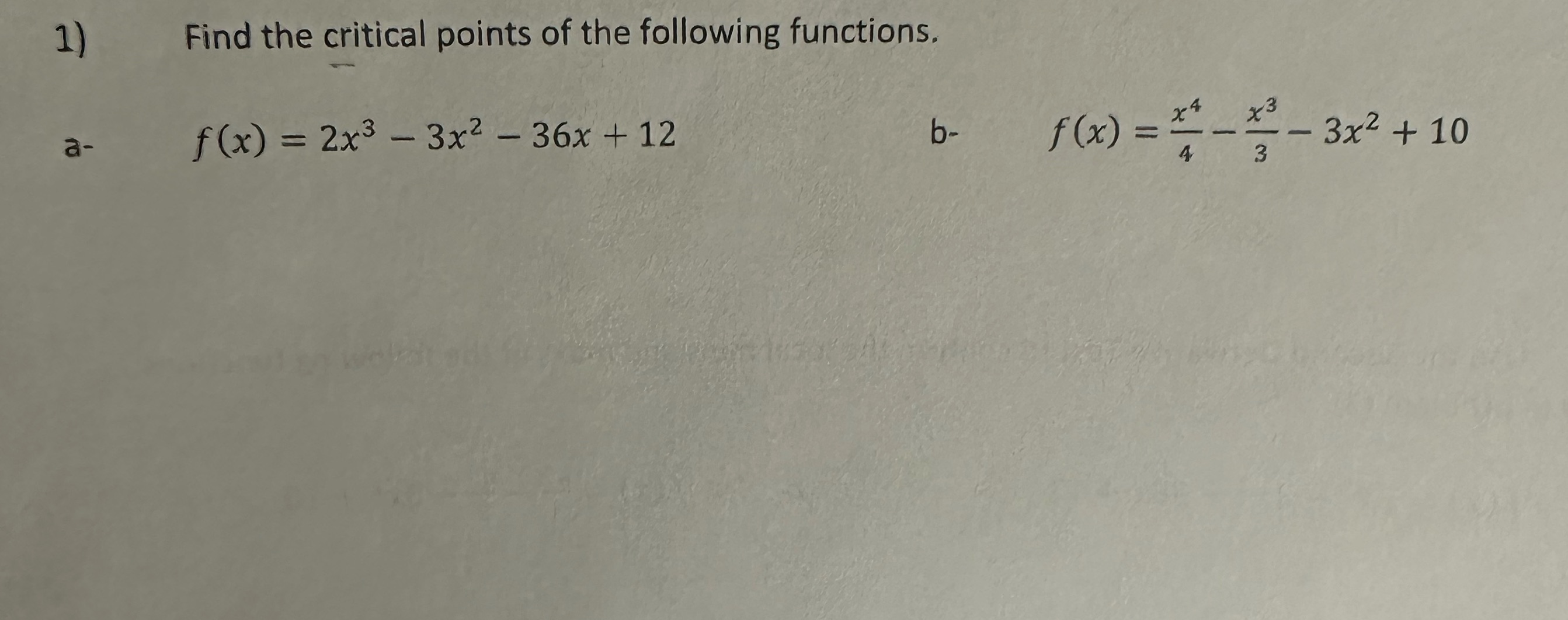  I need help with A & B 1) Find the critical