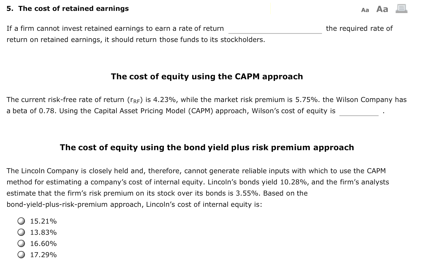 cannot invest retained earnings to earn a rate of return the required