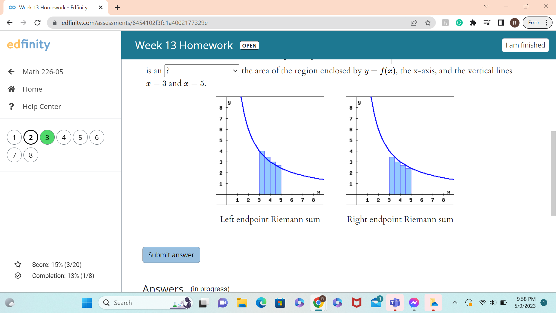 Help Center interval [0, 7]. The value of this Riemann sum is