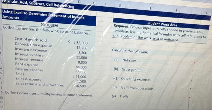 Formula: Add, Subtract, Cell Referencing D E F Using Excel to