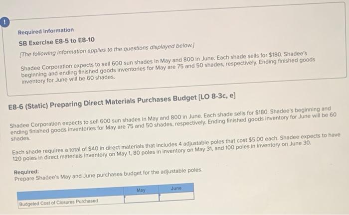  Required information SB Exercise E8-5 to E8-10 (The following information applies