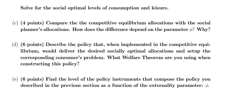 preferences given by U(C, L) = log(C) + y log(==) over consumption