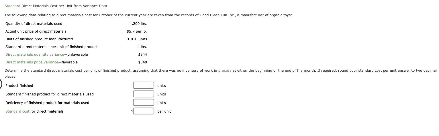  Standard Direct Materials Cost per Unit from Variance Data The following
