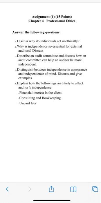  (1) (15 Points) Chapter 4 Professional Ethics Answer the following questions: