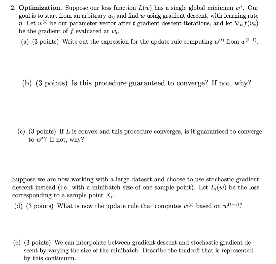  . Optimization. Suppose our loss function L(w) has a single global