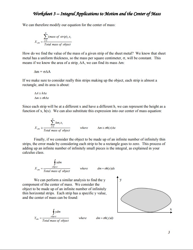- Integral Applications to Motion and the Center of Mass The Daredevil