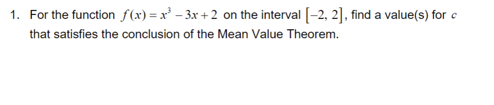  1. For the function f(x) = x3 3x+ 2 on the