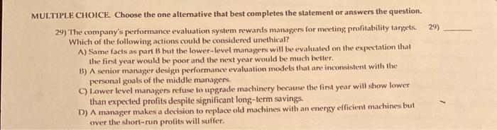  MULTIPLE CHOICE. Choose the one alternative that best completes the statement